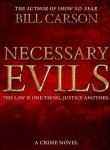 Necessary Evils